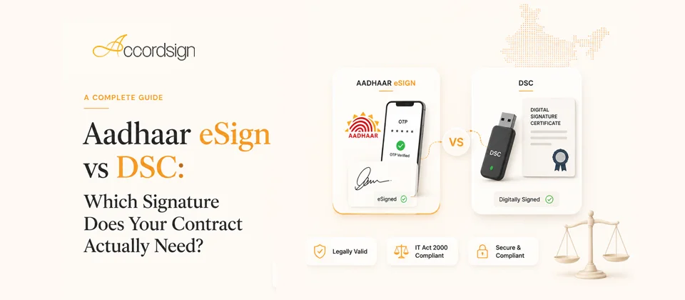 Accordsign — Aadhaar eSign vs DSC tokens vs Document Signer Certificates